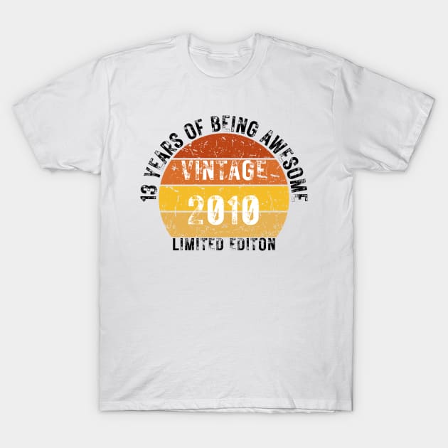 13 years of being awesome limited editon 2010 T-Shirt by HandrisKarwa